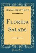 Florida Salads (Classic Reprint)