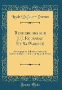 Recherches sur J.-J. Rousseau Et Sa Parenté
