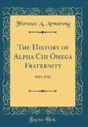 The History of Alpha Chi Omega Fraternity