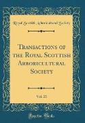 Transactions of the Royal Scottish Arboricultural Society, Vol. 21 (Classic Reprint)