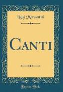 Canti (Classic Reprint)