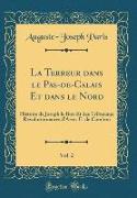 La Terreur dans le Pas-de-Calais Et dans le Nord, Vol. 2