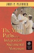 The Many Paths of the Independent Sacramental Movement