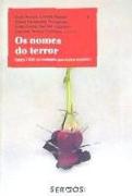 Os nomes do terror : Galiza 1936 : os verdugos que nunca existiron