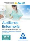Auxiliar de Enfermería, Servicio de Salud de las Islas Baleares. Test del temario completo basado en la la bibliografía recomendada por el Ibsalut