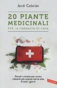 20 piante medicinali per la farmacia di casa