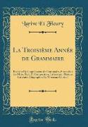 La Troisième Année de Grammaire