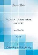 Palæontographical Society, Vol. 60