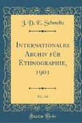 Internationales Archiv für Ethnographie, 1901, Vol. 14 (Classic Reprint)