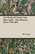 The Works of Charles and Mary Lamb - Miscellaneous Prose 1798-1834