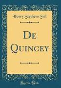 De Quincey (Classic Reprint)