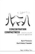 Concentration Compactness: Functional-Analytic Grounds and Applications