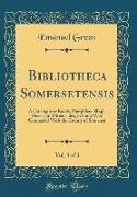 Bibliotheca Somersetensis, Vol. 3 of 3