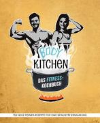 Body Kitchen – Das Fitness-Kochbuch