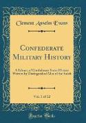 Confederate Military History, Vol. 1 of 12