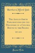 The Ashley-Smith Explorations and the Discovery of a Central Route to the Pacific