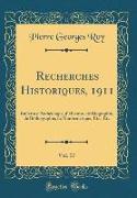 Recherches Historiques, 1911, Vol. 17