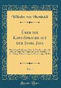 Über die Kawi-Sprache auf der Insel Java, Vol. 1