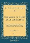 Chronique du Crime Et de l'Innocence, Vol. 3