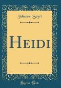 Heidi (Classic Reprint)