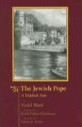 The Jewish Pope: A Yiddish Tale