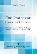 The Geology of Chester County