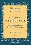 Histoire du Parlement de Paris, Vol. 2