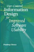 User Centered Information Design for Improved Software Usability