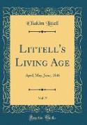 Littell's Living Age, Vol. 9