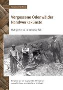 Vergessene Odenwälder Handwerkskünste