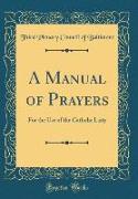 A Manual of Prayers