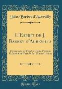 L'Esprit de J. Barbey d'Aurevilly