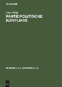 Parteipolitische Konflikte