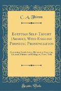 Egyptian Self-Taught (Arabic), With English Phonetic Pronunciation
