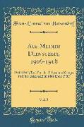 Aus Meiner Dienstzeit, 1906-1918, Vol. 2: 1910-1912, Die Zeit Des Libyschen Krieges Und Des Balkankrieges Bis Ende 1912 (Classic Reprint)