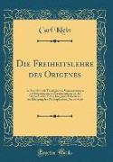 Die Freiheitslehre des Origenes