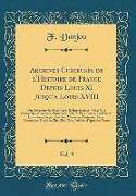 Archives Curieuses de l'Histoire de France Depuis Louis XI Jusqu'a Louis XVIII, Vol. 9