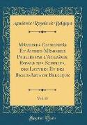 Mémoires Couronnés Et Autres Mémoires Publiés par l'Académie Royale des Sciences, des Lettres Et des Beaux-Arts de Belgique, Vol. 25 (Classic Reprint)