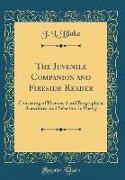 The Juvenile Companion and Fireside Reader