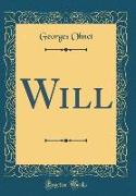 Will (Classic Reprint)