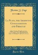 La Plata, the Argentine Confederation and Paraguay