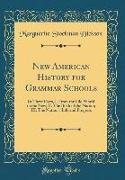 New American History for Grammar Schools