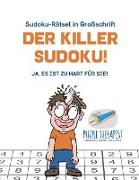 Der Killer-Sudoku! | Ja, Es ist zu hart für Sie! | Sudoku-Rätsel in Großschrift