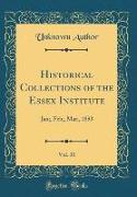 Historical Collections of the Essex Institute, Vol. 30