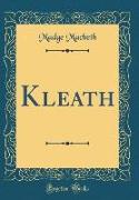 Kleath (Classic Reprint)