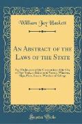 An Abstract of the Laws of the State
