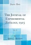 The Journal of Experimental Zoölogy, 1915, Vol. 19 (Classic Reprint)