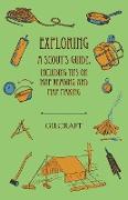 Exploring - A Scout's Guide - Including Tips on Map Reading and Map Making