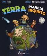 Terra, pianeta inquieto