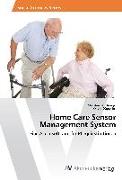 Home Care Sensor Management System